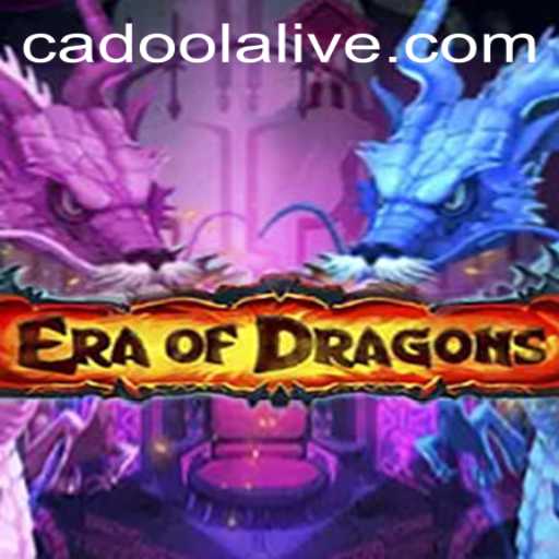 Discovering the Enchanting World of EraOfDragons: A Comprehensive Guide Featuring Cadoola