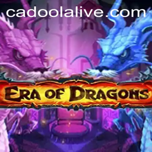 Discovering the Enchanting World of EraOfDragons: A Comprehensive Guide Featuring Cadoola