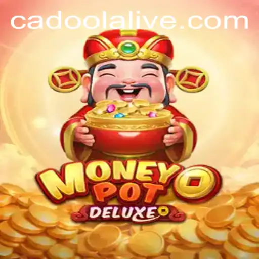 Discover the Excitement of MoneyPotDELUXE at Cadoola