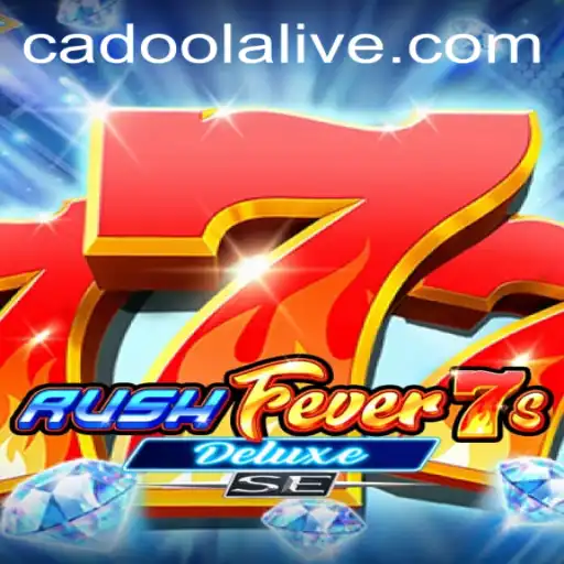 RushFever7sDeluxeSE: A Thrilling Adventure in Cadoola Casino